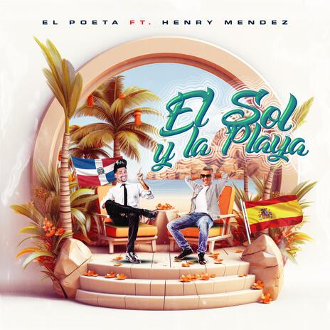 El Sol y La Playa ft. Henry Mendez | Boomplay Music