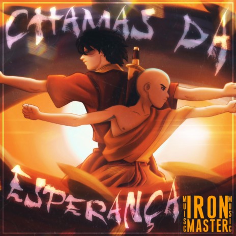 Chamas da Esperança | Aang e Zuko (Avatar) | Boomplay Music