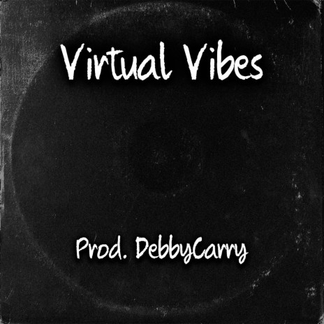 Virtual Vibes | Boomplay Music