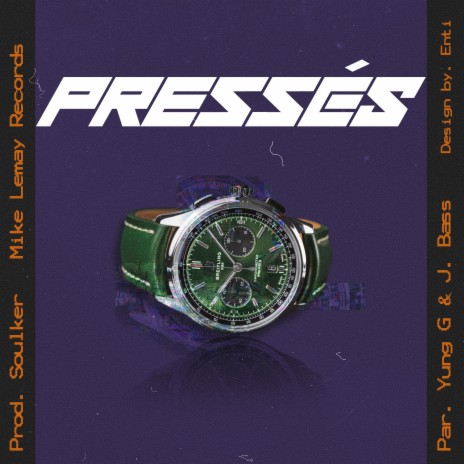 Pressés (feat. J. Bass)