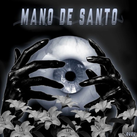 Mano de Santo | Boomplay Music