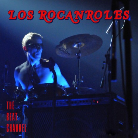 Los Rocanroles | Boomplay Music