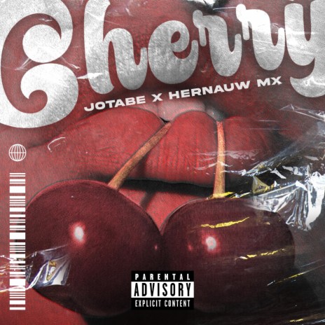 CHERRY ft. Hernauw Mx | Boomplay Music