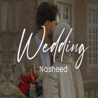 Wedding Nasheed