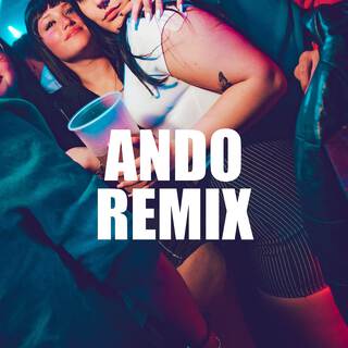 Ando (Remix)