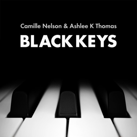 Black Keys ft. Ashlee K Thomas | Boomplay Music