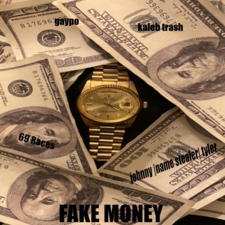 Fake Money ft. Kaleb Kash, 5 Races & Johnny Tyler | Boomplay Music