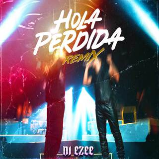 Hola Perdida (Remix)