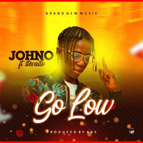 Go low ft. Stevado | Boomplay Music