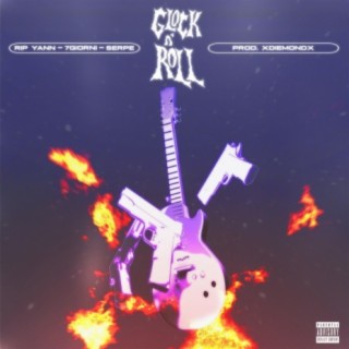 Glock n' Roll (feat. 7Giorni & Serpe)