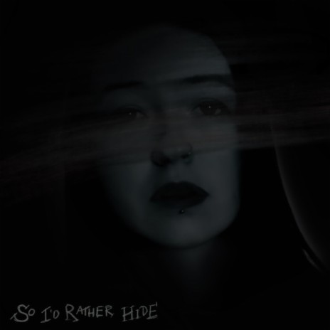 So I'd Rather Hide ft. Julii Screams | Boomplay Music
