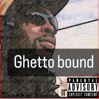 Ghetto Bound vol.3