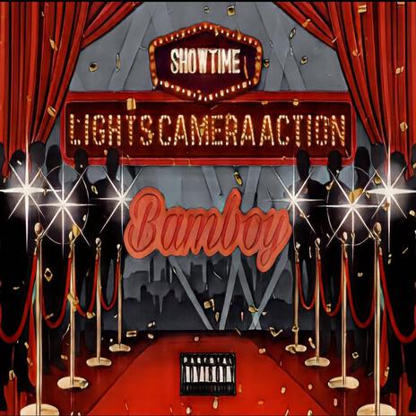 Lights camera Action | Boomplay Music