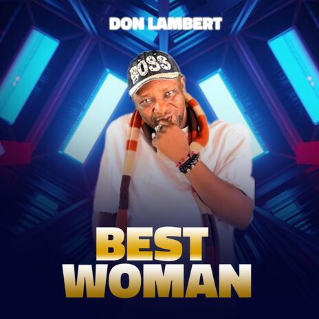 Best Woman | Boomplay Music