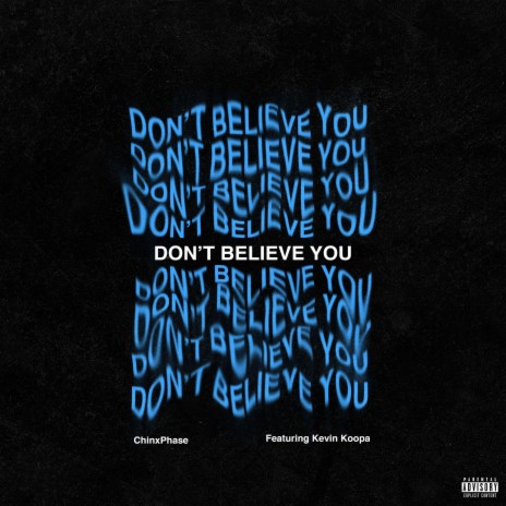 Don't Believe You ft. Kevin Koopa | Boomplay Music