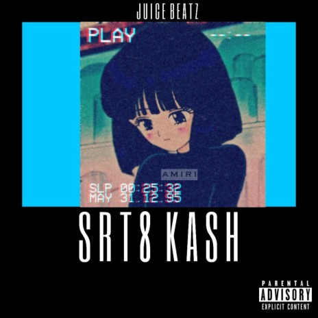 SRT8 Kash | Boomplay Music