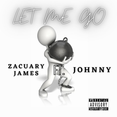 Let Me Go ft. Johnny & Clyde | Boomplay Music
