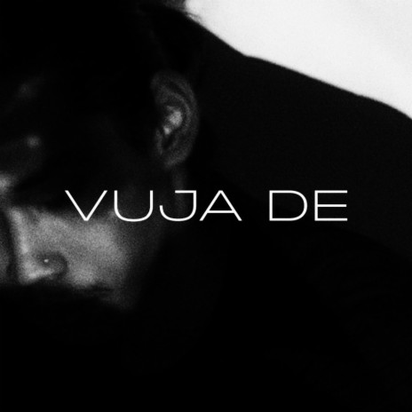 Vuja De | Boomplay Music