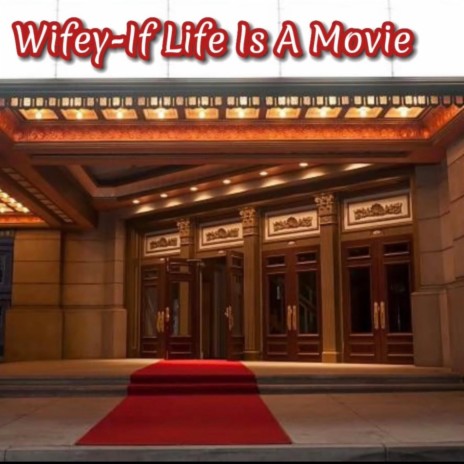 If Life Is A Movie | Boomplay Music