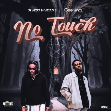 No touch ft. Geeking | Boomplay Music