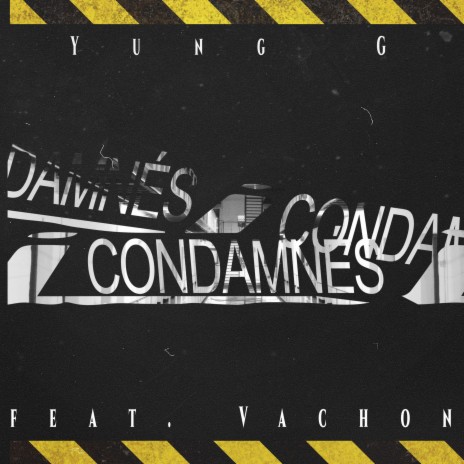 Condamnés (feat. Vachon) | Boomplay Music