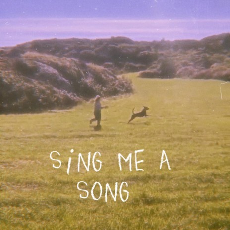Sing me a song | Boomplay Music