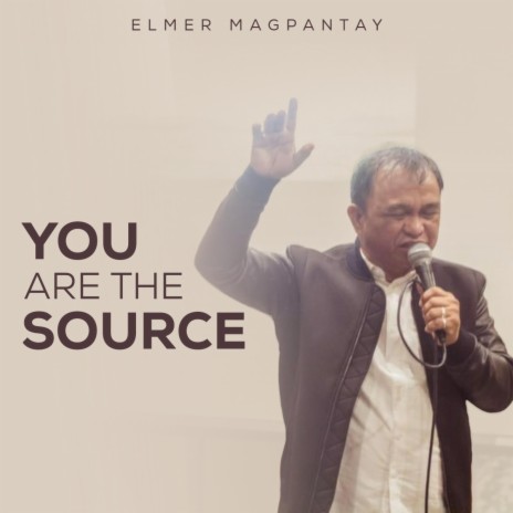 You Are The Source | Boomplay Music