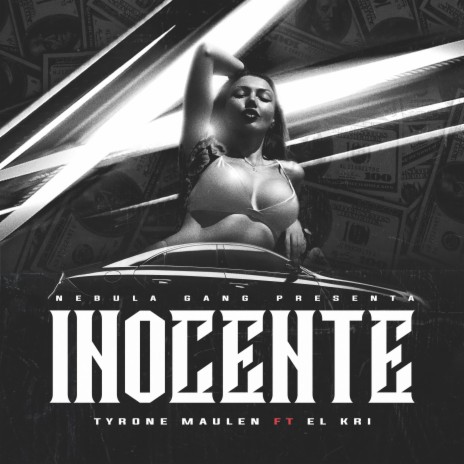 Inocente ft. Tyrone Maulen | Boomplay Music