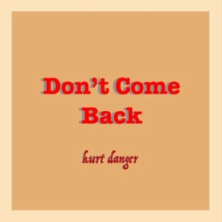 Don't Come Back