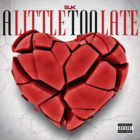 A Little Too Late | Boomplay Music