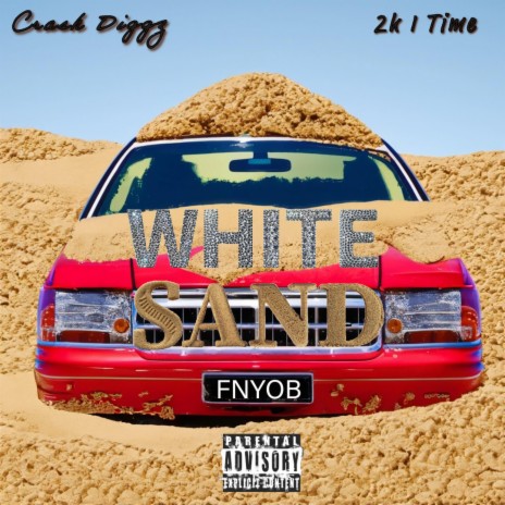 White Sand ft. 2k 1 Time | Boomplay Music