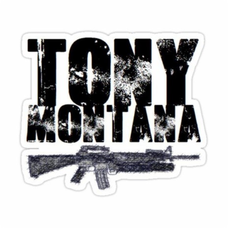 TONY MONTANA | Boomplay Music