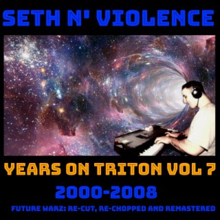 Years on Triton, Vol. 7