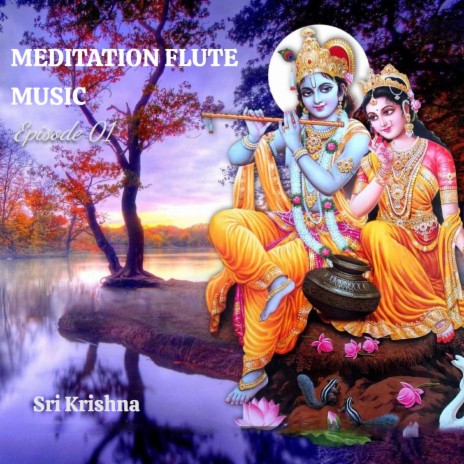 Meditation Flute Music (Ep 01)