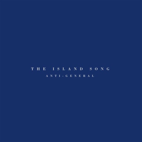 The Island Song | Boomplay Music