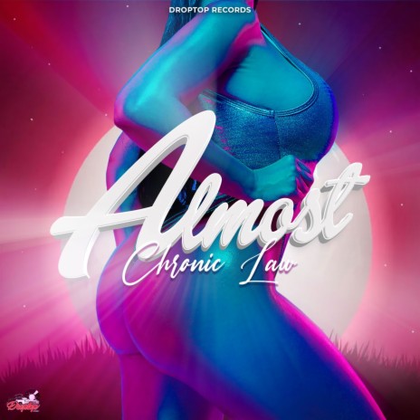 Almost ft. Droptop Records | Boomplay Music