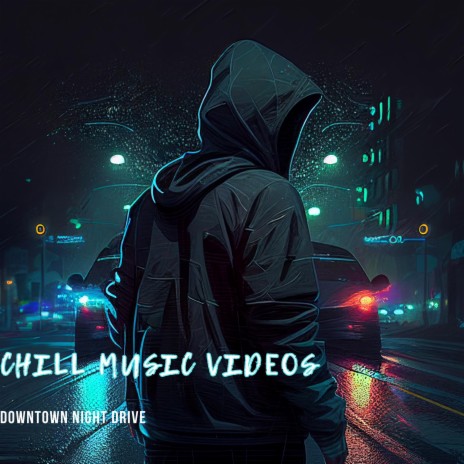 Downtown Night Drive | Boomplay Music