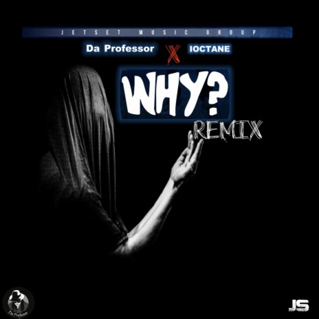 Why (Remix) ft. I-Octane | Boomplay Music