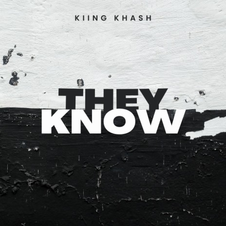 They Know | Boomplay Music