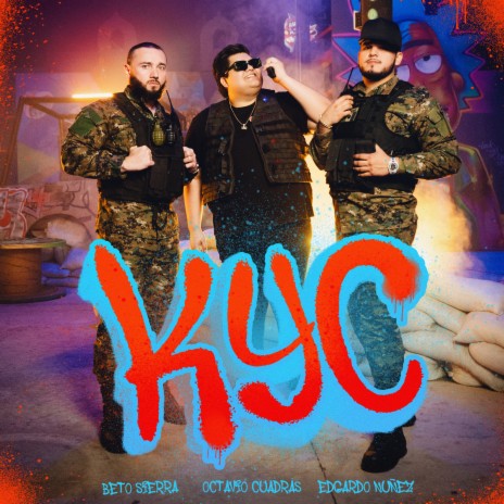 Kyc ft. Edgardo Nuñez & Octavio Cuadras | Boomplay Music