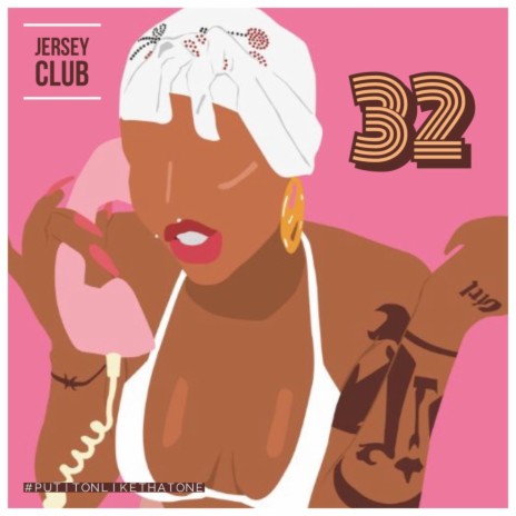 32 (Jersey Club) | Boomplay Music