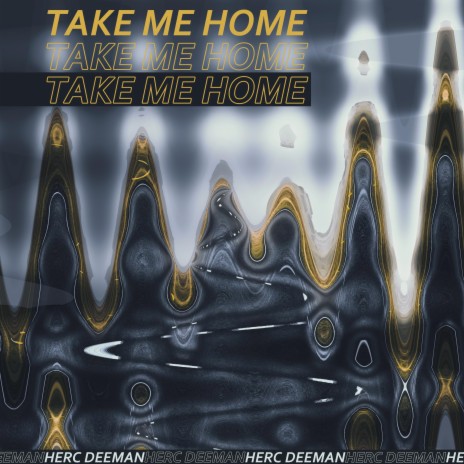 Take Me Home