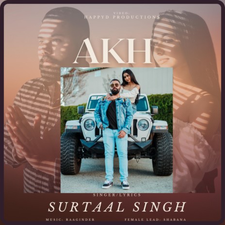 Akh ft. Raaginder | Boomplay Music