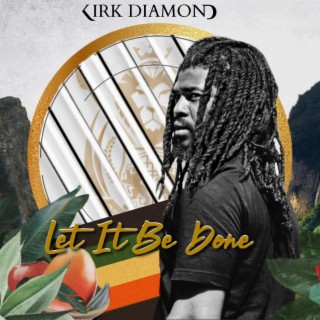 Let It Be Done lyrics | Boomplay Music