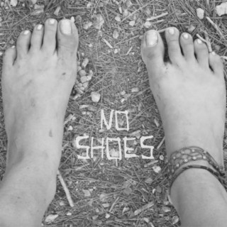 No Shoes