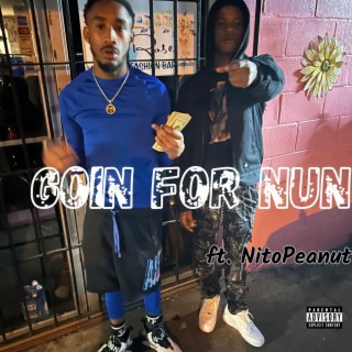 Going For Nun ft. NitoPeanut lyrics | Boomplay Music