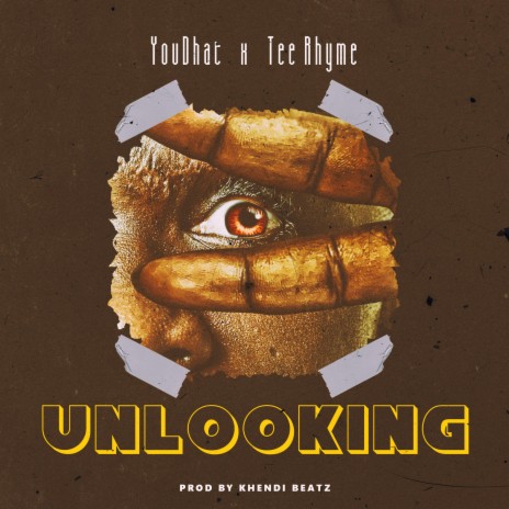 Unlooking (feat. Tee Rhyme) | Boomplay Music