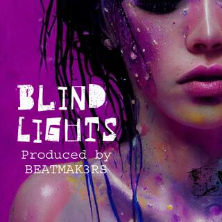 Blind Lights