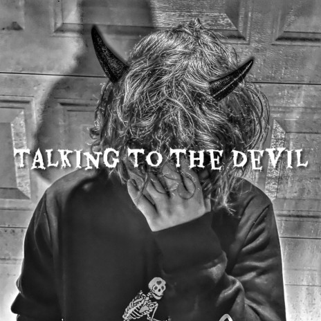 Talking To The Devil | Boomplay Music