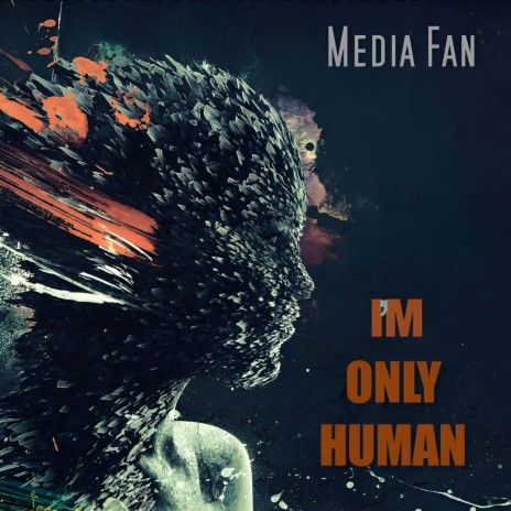 I’m Only Human